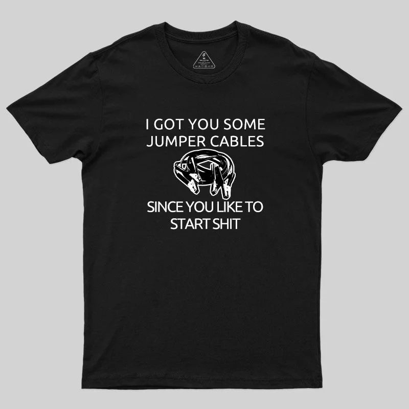 I Got You Some Jumper Cables T-ShirtUV-Protection Tee