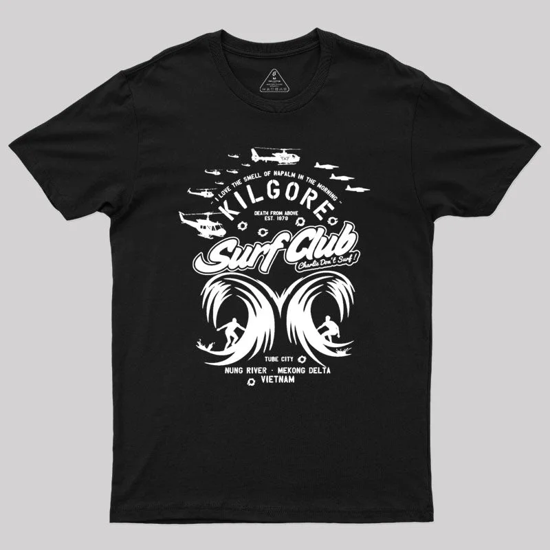 Kilgore Surf Club Geek T-ShirtStatement Tee