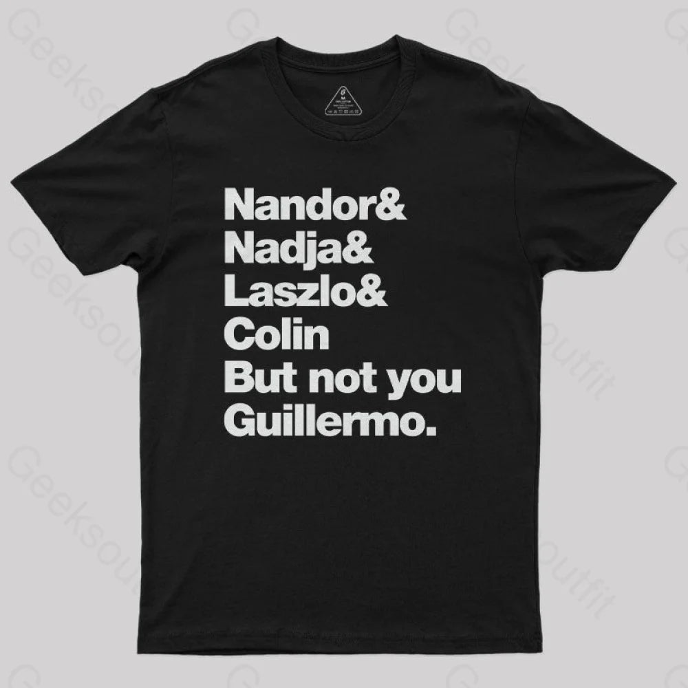 Not You Guillermo Nerd T-ShirtWindproof Tee