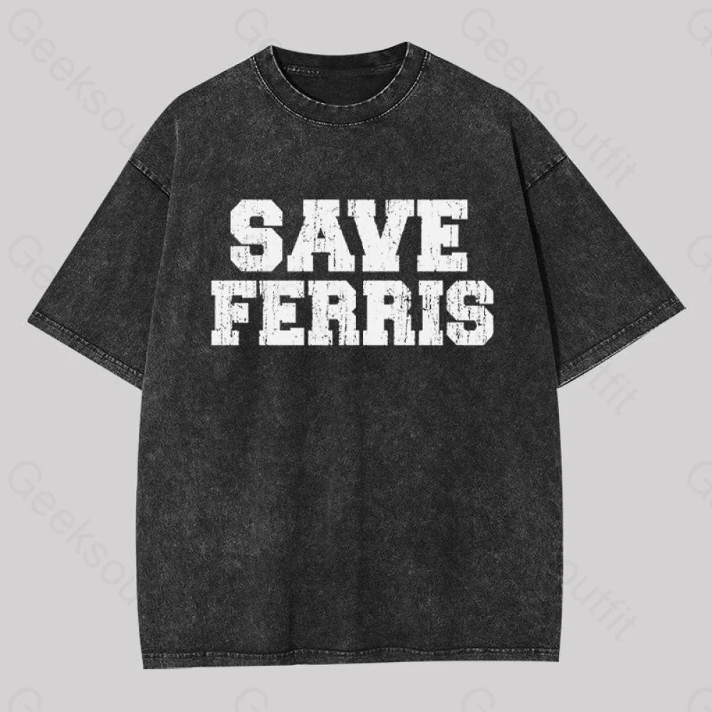 Save Ferris Geek Washed T-shirtStreetwear Tee