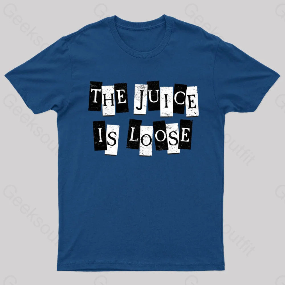 The Juice Is Loose T-ShirtBohemian Tee